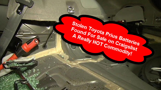 Stolen Toyota Prius Battery Packs a HOT Commodity
