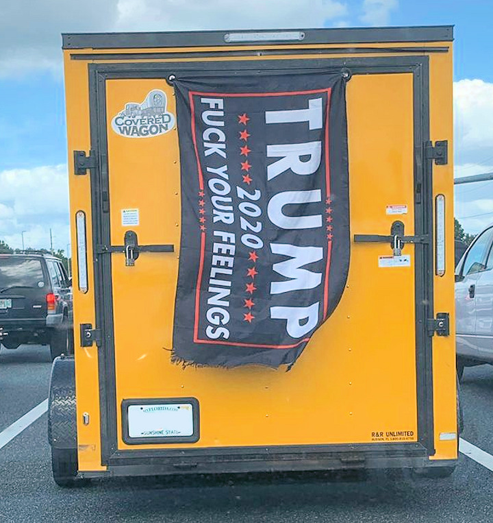 Trump 2020 screw your feelings campaign flag in Florida